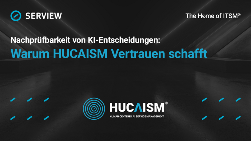 Accountability of AI Decisions: Why HUCAISM Builds Trust Good to Know: Graphic Text "Why HUCAISM Builds Trust"
